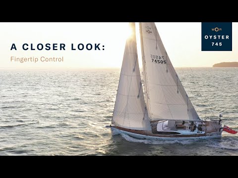 A Closer Look: Oyster 745 Fingertip Control | Oyster Yachts