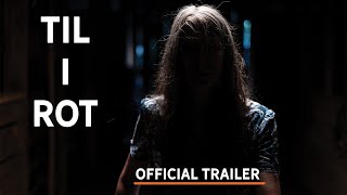 Til I Rot | Official Trailer | October 2025