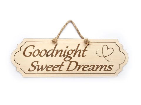 Goodnight Sweet Dreams Plaque