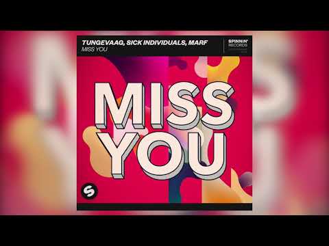 Tungevaag, Sick Individuals, Marf - Miss You