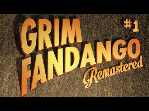 Let's Play Grim Fandango: Remastered - Episode 1