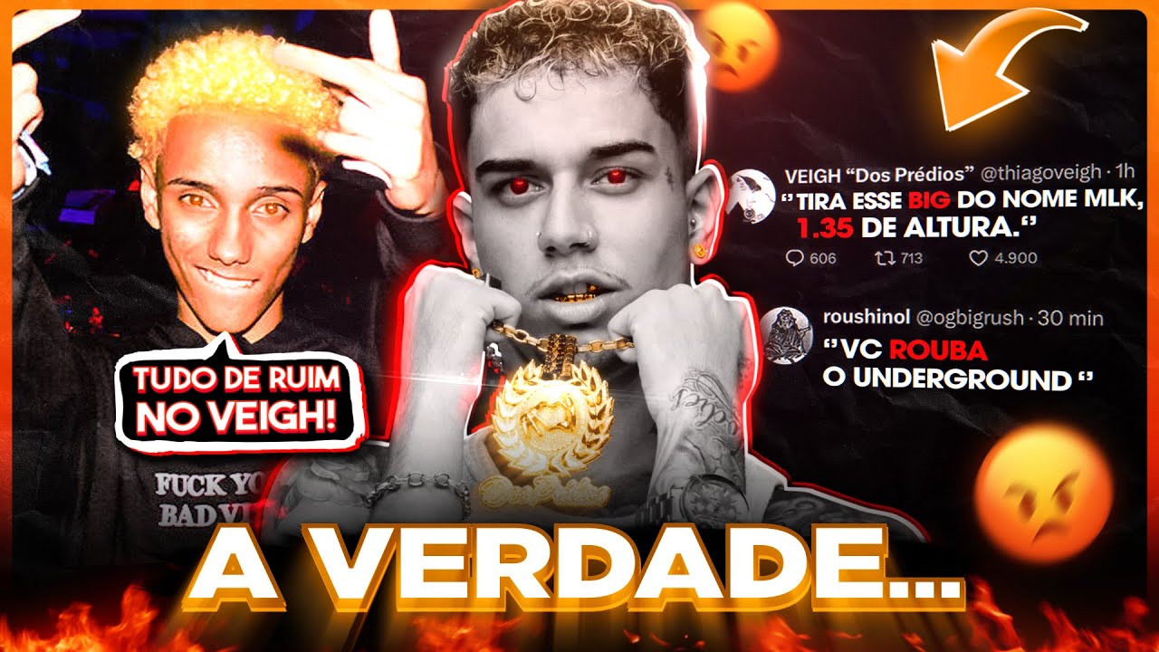 VEIGH vs BIG RUSH: O lado OCULTO da TRETA do MAINSTREAM x UNDERGROUND!