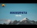 Ben Pol Nikikupata Acoustic Lyric Video