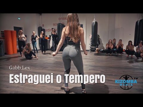 Gabb Lex - Estraguei o Tempero | Kizomba Music Video | Lady Styling Mix