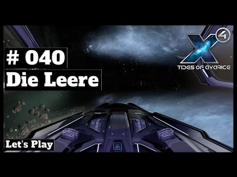 X4 Foundations 5.10 // Let's Play // #040 - Die Leere // [deutsch] // 2K