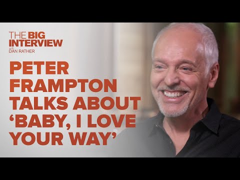 How Peter Frampton Wrote 'Baby, I Love Your Way' | The Big Interview