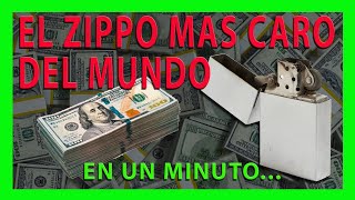 El encendedor Zippo Lighter más caro del mundo. En un minuto