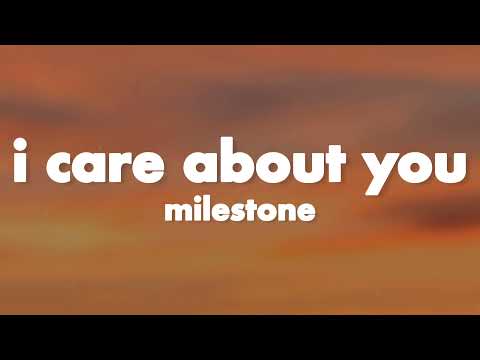 Milestone - I Care About You (Lyrics)