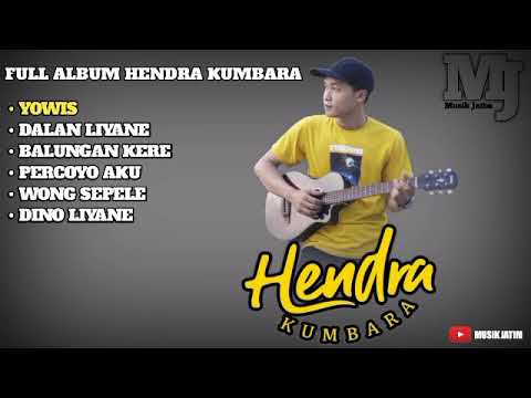 FULL ALBUM HENDRA KUMBARA