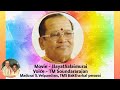 Movie Ilayathalaimurai Voice TM Soundararajan