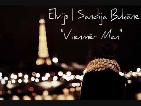 Elvijs. Sandija Bukāne - Vienmēr man