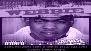 05 Webbie Give Me That Screwed Slowed Down Mafia @djdoeman Song Requests Send a text to 832 323 2903