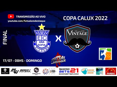 ANA SOFIA X VINTAGE - COPA CALUX 2022 - #futsalemdestaque