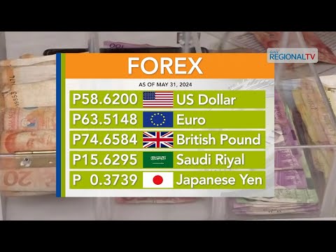 One Western Visayas: Foreign exchange rate May 31, 2024