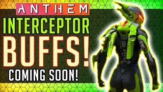 Anthem | Interceptor BUFFS & Balance Coming On Release! #Anthem