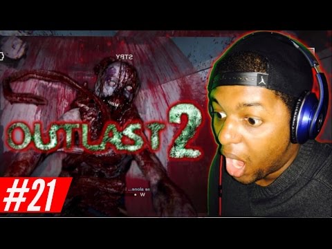 THIS IS AN ABSOLUTE NIGHTMARE!!!!😱 | OUTLAST 2 (pt. 21)