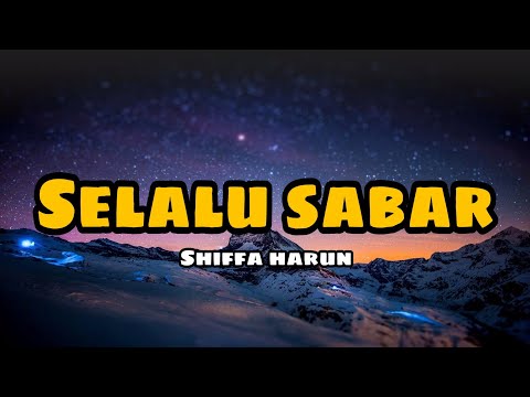 SHIFFAH HARUN - SELALU SABAR ( VERSI REGGAE)