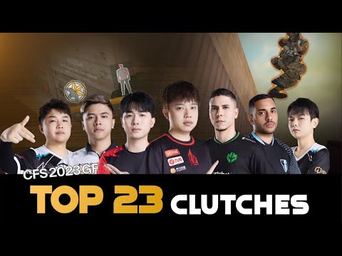 [CFS 2023 Grand Finals - Top 23 Clutches]