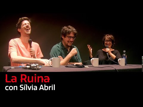 132. La Ruina (con Sílvia Abril)