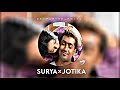 Sillunu Oru Kaadhal Surya ️Jotika Tamil WhatsApp Status Sillunuorukadhal Suryajothika Love