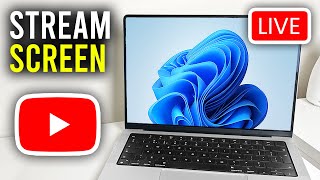 How To Stream Screen On YouTube - Full Guide