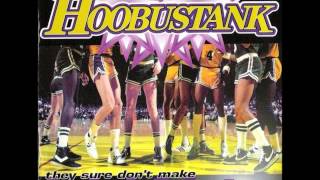 Hoobastank - They Sure Don&#39;t Make Basketball Shorts Like They Used To [FULL ALBUM]