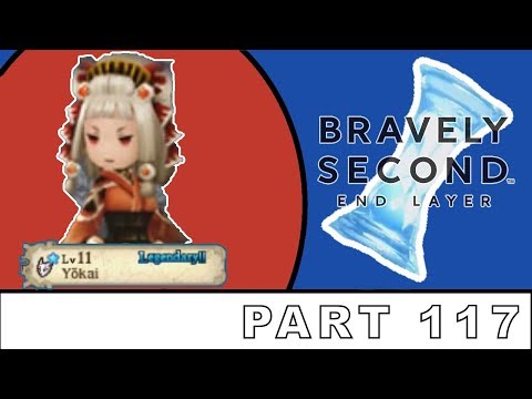 ALL JOB CLASSES COMPLETED! | Bravely Second: End Layer [Part 117]