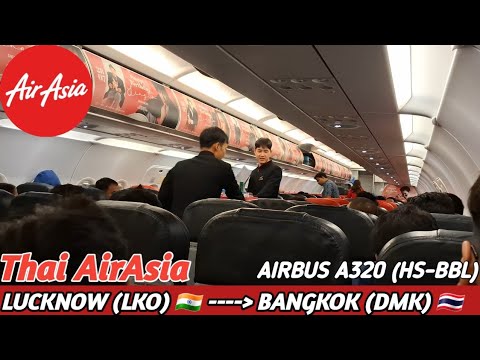 ✈️FLIGHT REPORT | THAI AIRASIA🇹🇭 | Lucknow (LKO) TO Bangkok (DMK) | AIRBUS A320