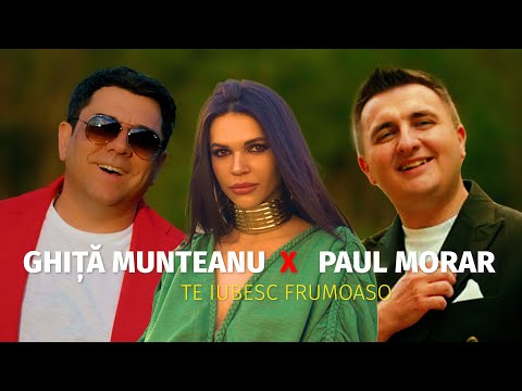 GHITA MUNTEANU ❌ PAUL MORAR ❌ Te iubesc frumoaso ❌ NOU