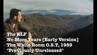 The KLF - No More Tears - 1989 - (Original Soundtrack Version)