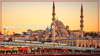 Turkish Love Songs