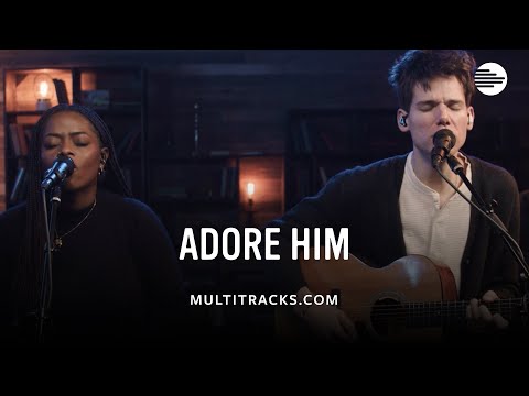 Bethel Music - Adore Him (MultiTracks Session)