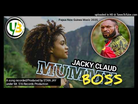 MUMMY BOSS (2025) - JACKY CLAUD (Mr. 516 prod.) #UGLEE_BEE