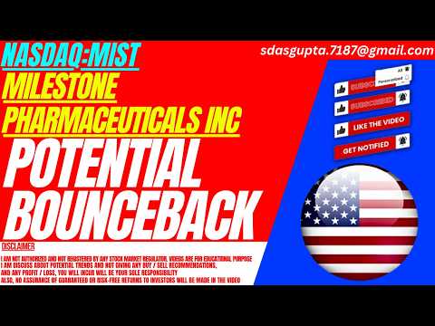 MIST STOCK : POTENTIAL BOUNCEBACK | MILESTONE PHARMACEUTICALS STOCK