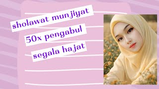 Download lagu SHOLAWAT MUNJIYAT 50X FULFILLER OF ALL NEEDS mp3