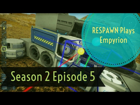 RESPAWN Plays Empyrion - Season 2 Episode 5 - "This hover sucks" - Let's Play