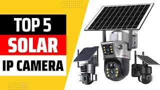 Top 5 Best Solar IP Camera In 2025