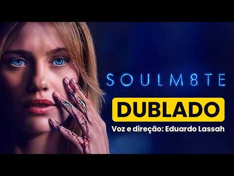 Cena dublada por Eduardo Lassah em SOULM8TE, dublagem e direção de dublagem