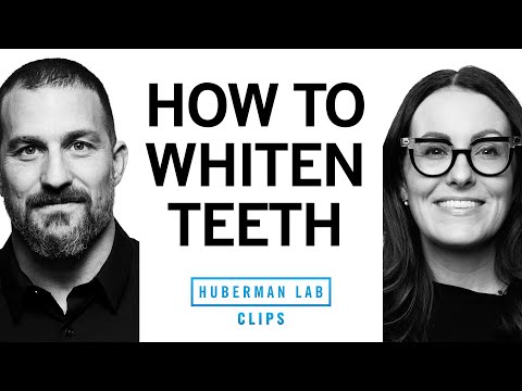 How to Naturally Whiten Your Teeth | Dr. Staci Whitman & Dr. Andrew Huberman