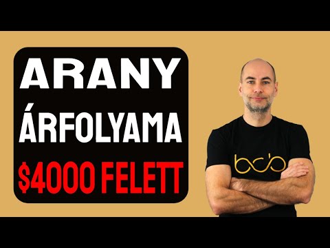 ARANY ÁRFOLYAMA $4000 FELETT [Részletek]