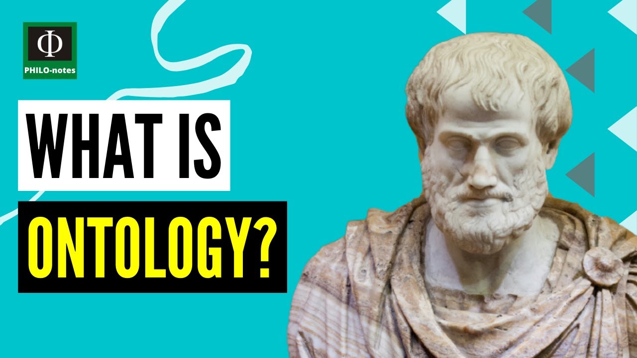 Branches of Philosophy - Ontology (What is Ontology)