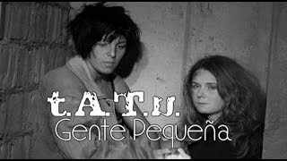 t.A.T.u. | Little People | Spanish Cover | Gente Pequeña