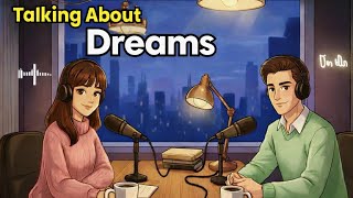 How to Talk About Your Dreams in English