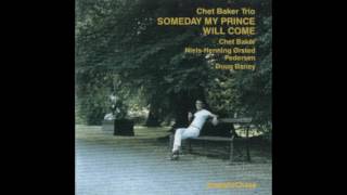Chet Baker Trio  Someday My Prince Will Come (1983) [1987 edition]