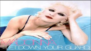 Madonna Let Down Your Guard (New Rough Mix)
