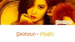 SEOHYUN (서현) - Magic lyrics [Han|Rom|Eng]