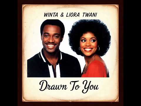 Winta & Liora Twani - Drawn To You