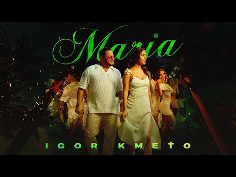Igor Kmeťo - Maria |Official Video|