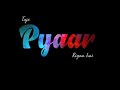 Maine Sanam Tuje Pyaar Kiya Hai Black Screen Whatsapp Status Video