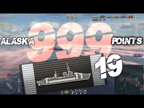 7 kill 19 cits Alaska Last shot finished 999 pt !!??? World of Warships